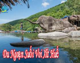 Du ngoạn Suối Voi Xứ Huế