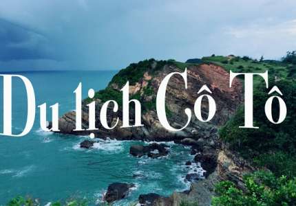 Địa Điểm Tham Quan Du Lịch Đảo Cô Tô