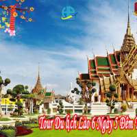 Tour Du lịch Lào 6 Ngày 5 Đêm Tết 2024 Bằng Đường Bộ